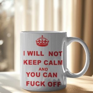 Not Calm Mug